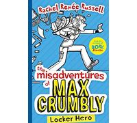 The Misadventures of Max Crumbly 2: Middle School Mayhem (Volume 2)