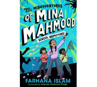The Misadventures of Mina Mahmood: School Inspectors!