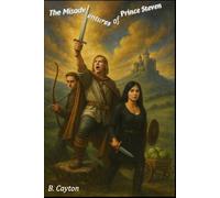 The Misadventures of Prince Steven