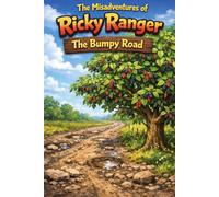 The Misadventures of Ricky Ranger: The Bumpy Road