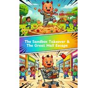 The Misadventures of Titus Nefarious Terror: The Sandbox Takeover & Great Mall Escape