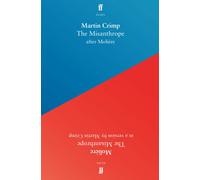 The Misanthrope : in a version by Martin Crimp