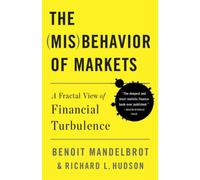 The Misbehavior of Markets: A Fractal View of Financial Turbulence