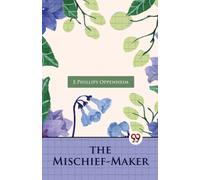 The Mischief-Maker