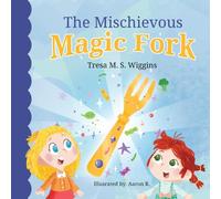 The Mischievous Magic Fork