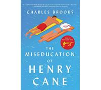 The Miseducation of Henry Cane