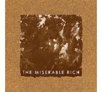 The Miserable Rich - Pisshead/Boat Song