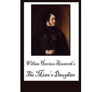 The Miser's Daughter
