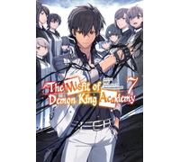 The Misfit of Demon King Academy, Vol. 7 (light novel)