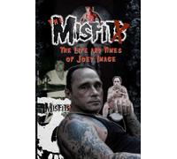 The Misfit: The Life and Times of Joey Image