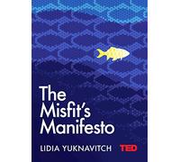 The Misfit's Manifesto: (TED 2)
