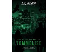 The Misfortunes of Tommelise (a Dark, Why Choose Thumbelina Retelling)