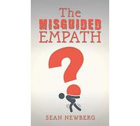 The Misguided Empath