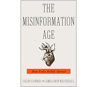 The Misinformation Age - How False Beliefs Spread