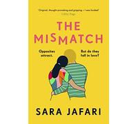 The Mismatch: An unforgettable story of first love