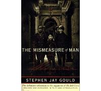The Mismeasure of Man (Revised, Expanded) [ THE MISMEASURE OF MAN (REVISED, EXPANDED) ] by Gould, Stephen Jay (Author) Jun-17-1996 [ Paperback ]