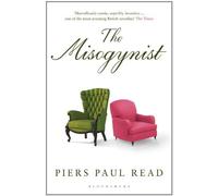 The Misogynist by Piers Paul Read (4-Jul-2011) Paperback