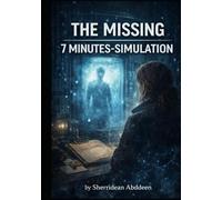 The Missing 7 Minutes-Simulation