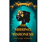 The Missing Baroness (Inconvenient Heirs)