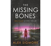 The Missing Bones: 14 (Emily Slate FBI Mystery Thriller)