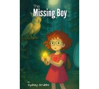 The Missing Boy: Book One of the Secret Keeper Saga