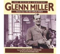 The Missing Chapters: The Red Cavalry March, Vol. 4 by Glenn Miller (1996-10-01)