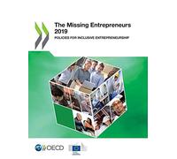 The missing entrepreneurs 2019: policies for inclusive entrepreneurship