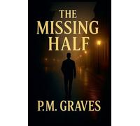 The Missing Half