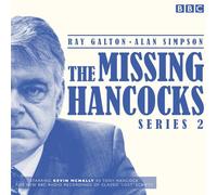 The Missing Hancocks Series 2: Five new recordings of classic 'lost' scripts (Missing Hancocks, 2)