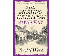 The Missing Heirloom Mystery: An utterly addictive cozy murder mystery: 5 (The Supermarket Mysteries)