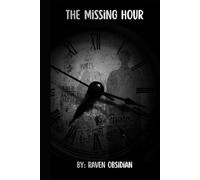 The Missing Hour