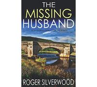 THE MISSING HUSBAND an enthralling crime mystery full of twists (Yorkshire Murder Mysteries)