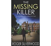 THE MISSING KILLER an enthralling crime mystery full of twists (Yorkshire Murder Mysteries)