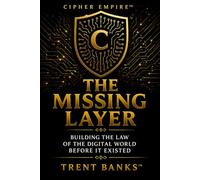 The Missing Layer: Building the Law of the Digital World Before It Existed