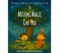 The Missing Magic Oak Tree