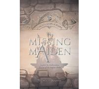 The Missing Maiden: Volume 6 (In the Shadows of Rome)