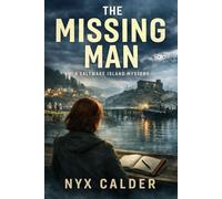 The Missing Man: 3 (Saltwake Island Mysteries)