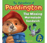 Paddington The Missing Marmalade Sandwich