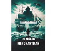 The Missing Merchantman (Edition2024)