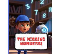 The Missing Numbers!: A Detective Sensa Early Math Adventure Book | Learn Numbers 1-10