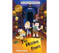 The Missing Pages (Latchkey Detectives)
