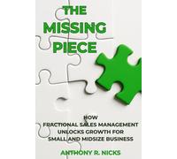 The Missing Piece: How Fractional Sales Management Unlocks Growth for Small and Midsize Business | Solving the SMB Sales Leadership Gap | Part-Time Sales Manager