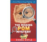 The Missing Pom Mystery: 1 (Curly Bay Animal Rescue Cozy Mystery)
