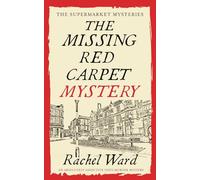 THE MISSING RED CARPET MYSTERY an absolutely addictive cozy murder mystery (The Supermarket Mysteries)