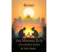 The Missing Rite (Life Unfold)