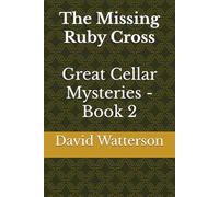 The Missing Ruby Cross (Great Cellar Mysteries)