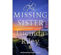 The Missing Sister: The spellbinding penultimate novel in the Seven Sisters series (The Seven Sisters)
