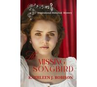 The Missing Songbird: A Historical Mystery