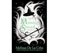 The Missing Sword (Never After, 4) – Macmillan
