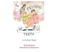 The Missing Teeth ... Including Magic